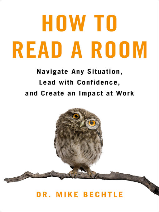 Title details for How to Read a Room by Dr. Mike Bechtle - Available